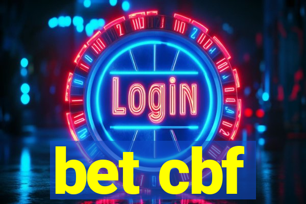 bet cbf